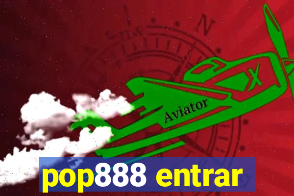 pop888 entrar